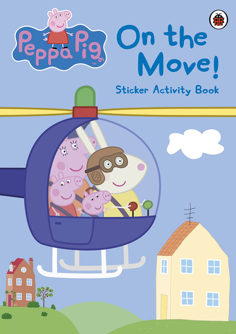 Peppa Pig: On the Move! [Paperback] Ladybird - Retail Maharaj