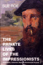 The Private Lives Of The Impressionists - Retail Maharaj