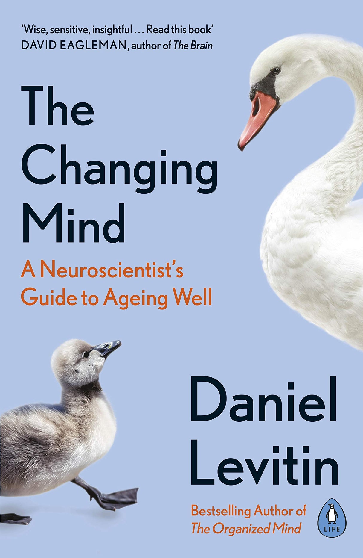 The Changing Mind: A Neuroscientist's Guide to Ageing Well - Retail Maharaj