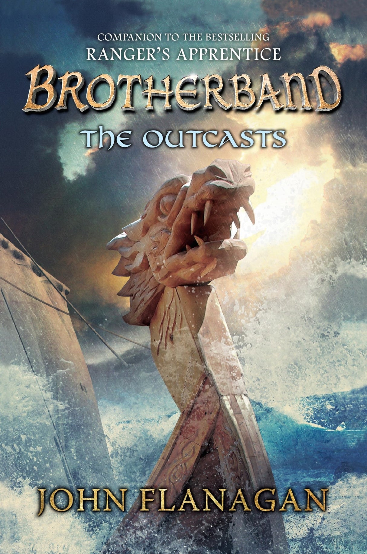 The Outcasts: Brotherband Chronicles, Book 1 (The Brotherband Chronicles) - Retail Maharaj