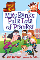 My Weirdtastic School #1: Miss Banks Pulls Lots of Pranks!: A Sister Tale