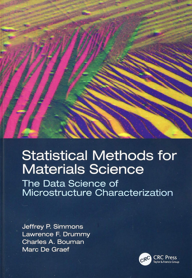 Statistical Methods for Materials Science: The Data Science of Microstructure Characterization - Retail Maharaj