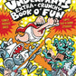 The Captain Underpants' Extra-Crunchy Book O'Fun!