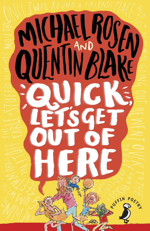 Quick, Let's Get Out of Here (Puffin Poetry) [Paperback] Rosen, Michael - Retail Maharaj