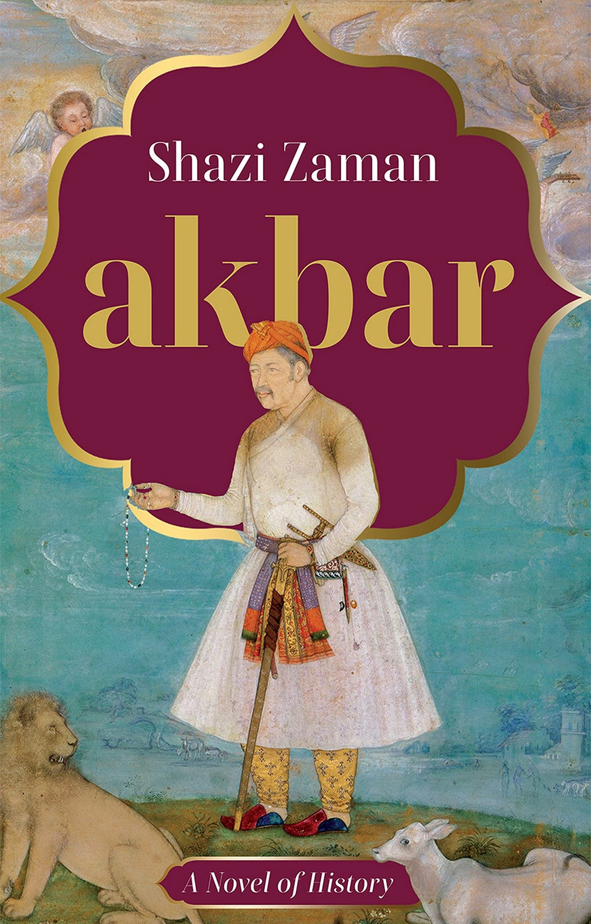 Akbar A Novel Of History - Retail Maharaj