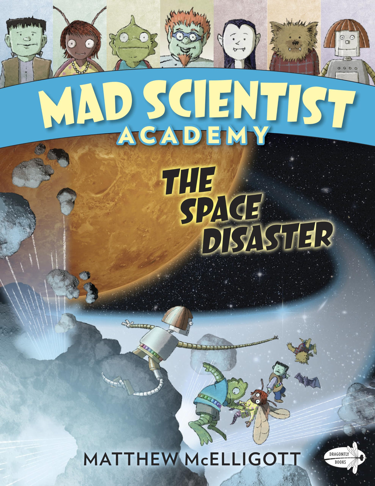 Mad Scientist Academy: The Space Disaster: 3