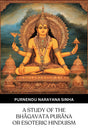 A Study Of The Bhagavata Purana Or Esoteric Hinduism - Retail Maharaj