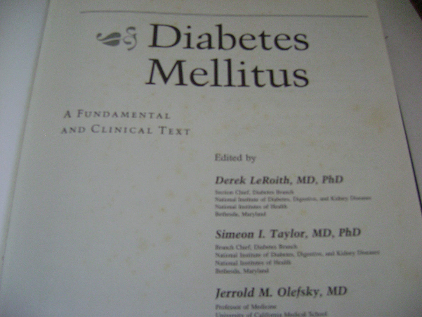 Diabetes Mellitus: A Fundamental and Clinical Text