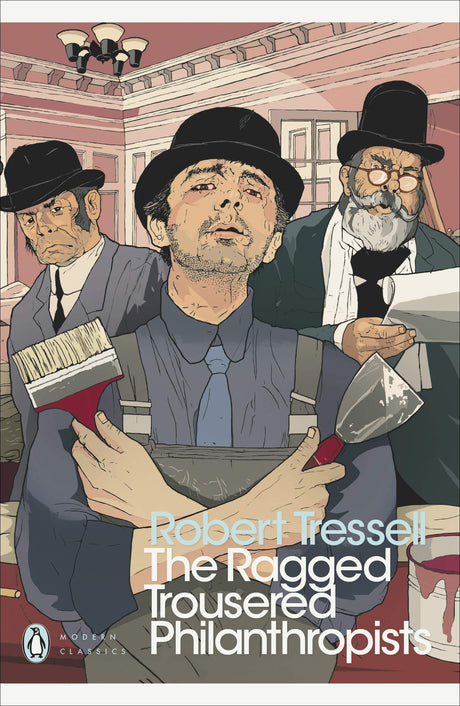 The Ragged Trousered Philanthropists (Penguin Modern Classics) - Retail Maharaj