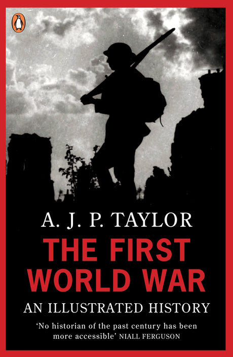 The First World War: An Illustrated History - Retail Maharaj