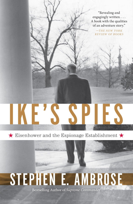 Ike's Spies: Eisenhower and the Espionage Establishment - Retail Maharaj