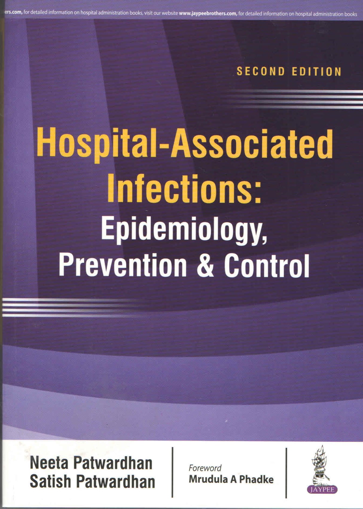 HOSPITAL-ASSOCIATED INFECTIONS: EPIDEMIOLOGY, PREVENTION & CONTROL