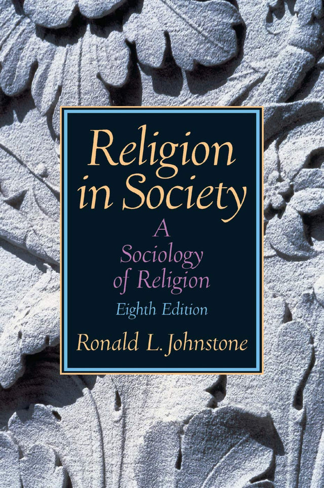 Religion in Society: A Sociology of Religion - Retail Maharaj