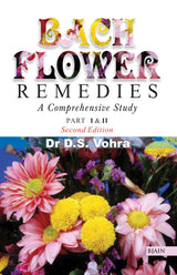 Bach Flower Remedies: A Comprehensive Study – Part 1 & 2 Second Edition - Retail Maharaj
