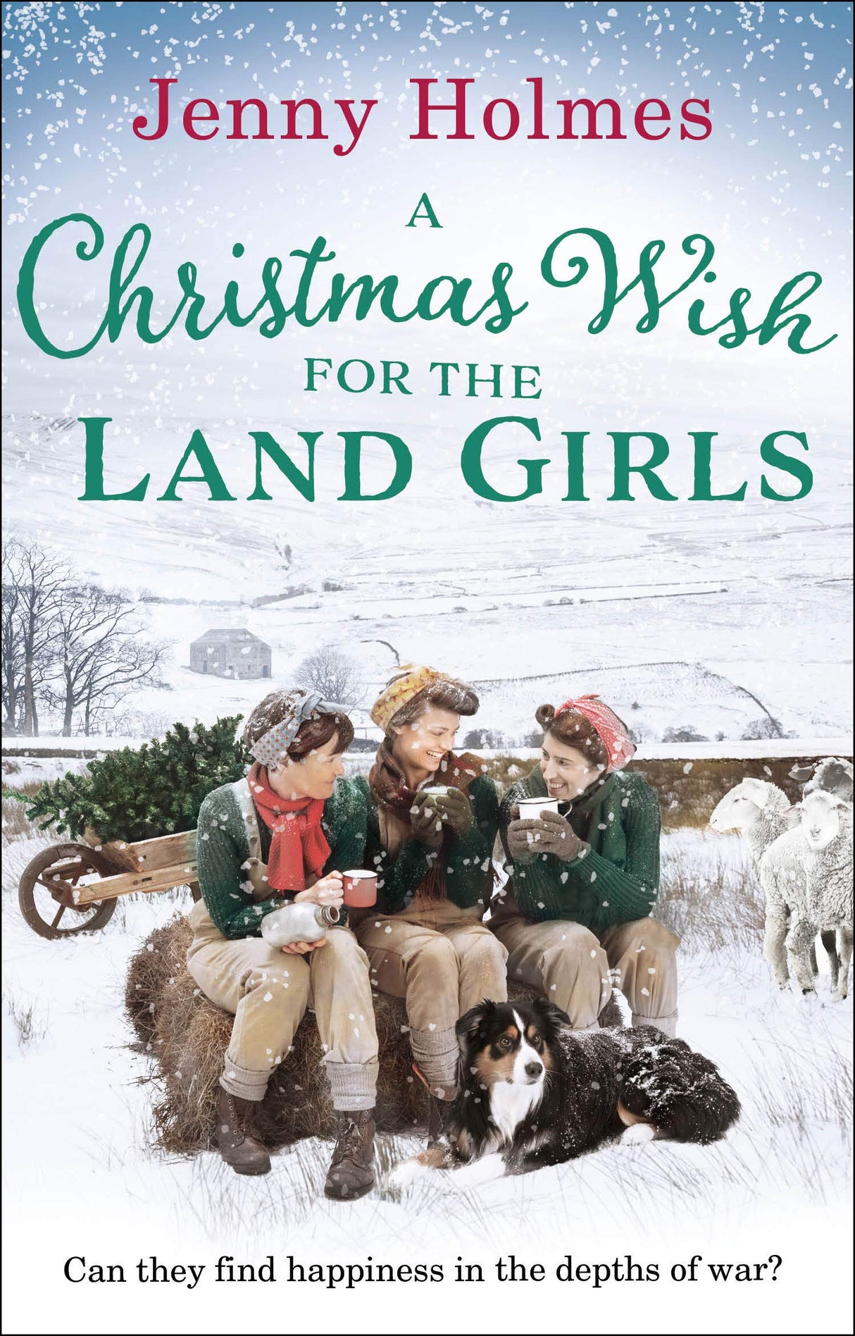 A Christmas Wish for the Land Girls: A joyful and romantic WWII Christmas saga (The Land Girls Book 3) (The Land Girls, 3) - Retail Maharaj