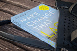 Make Change That Lasts: 9 Simple Ways to Break Free from the Habits that Hold You Back - Retail Maharaj