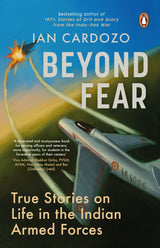 Beyond Fear: True Stories on Life in the Indian Armed Forces - Retail Maharaj
