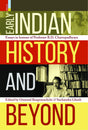 Early Indian History And Beyond: Essays In Honour Of B.D. Chattopadhyaya - Retail Maharaj