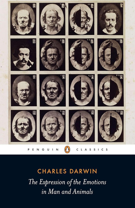 The Expression of the Emotions in Man and Animals (Penguin Classics) - Retail Maharaj