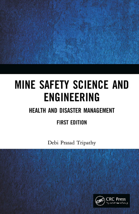 MINE SAFETY SCIENCE AND ENGINEERING HEALTH AND DISASTER MANAGEMENT (HB 2020) - Retail Maharaj