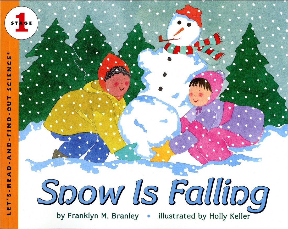 Snow is Falling : Let's Read and Find out Science - 1