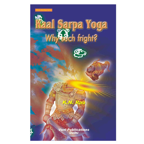 Kaal Sarpa Yoga Why such fright - Retail Maharaj