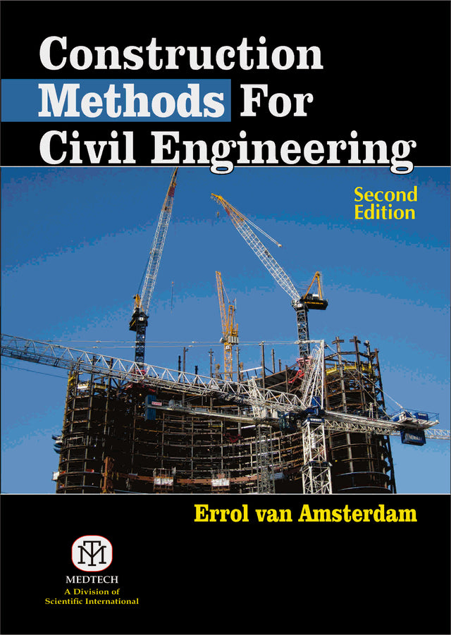 CONSTRUCTION METHODS FOR CIVIL ENGINEERING, 2ND ED