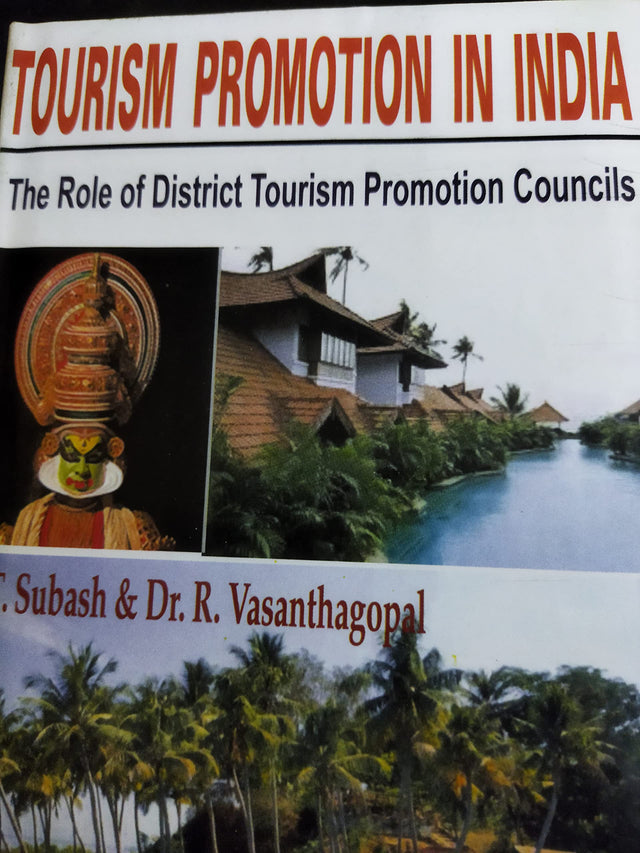 Tourism Promotion In India The Role Of District Tourism Promotion Councils - Retail Maharaj