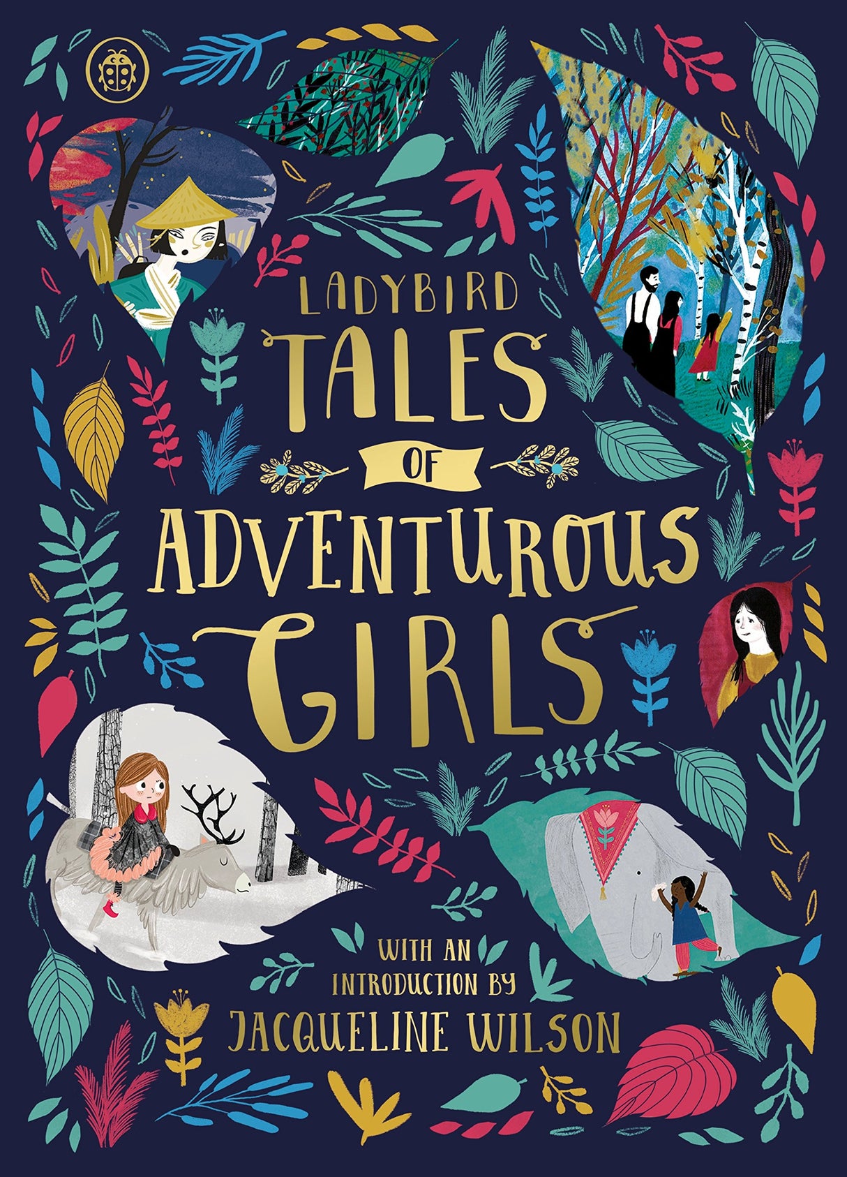 Ladybird Tales of Adventurous Girls: With an Introduction from Jacqueline Wilson
