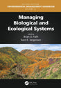 MANAGING BIOLOGICAL AND ECOLOGICAL SYSTEMS (Environmental Management Handbook, Second Edition, Six-Volume Set) - Retail Maharaj