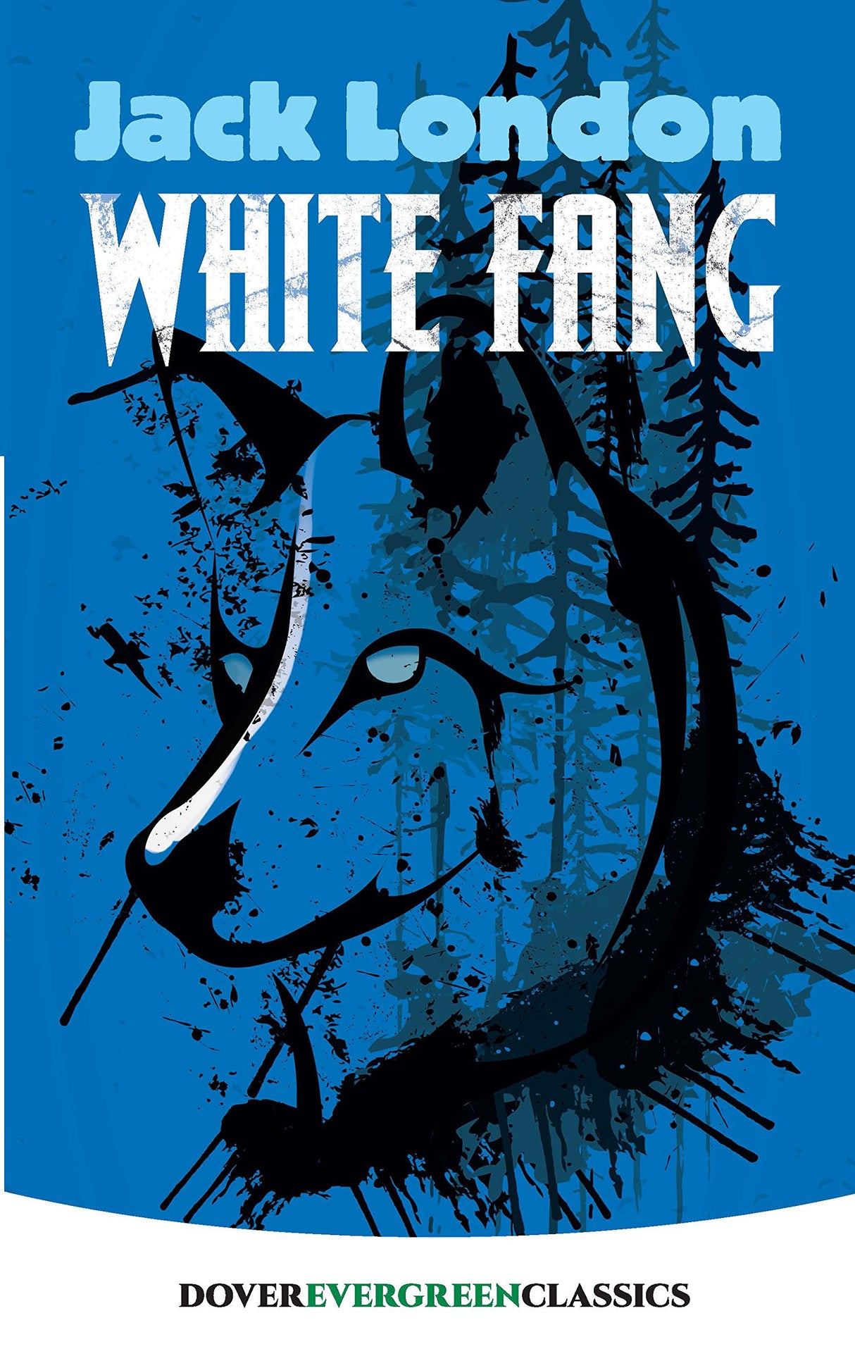 White Fang (Evergreen Classics)