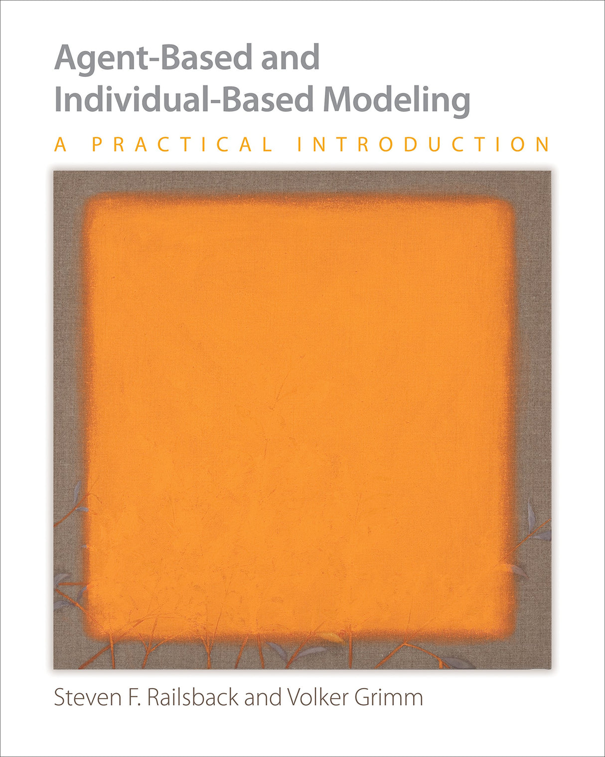Agent-Based and Individual-Based Modeling: A Practical Introduction - Retail Maharaj