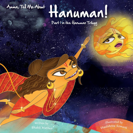 Amma Tell Me About Hanuman!: Part 1 in the Hanuman Trilogy - Retail Maharaj