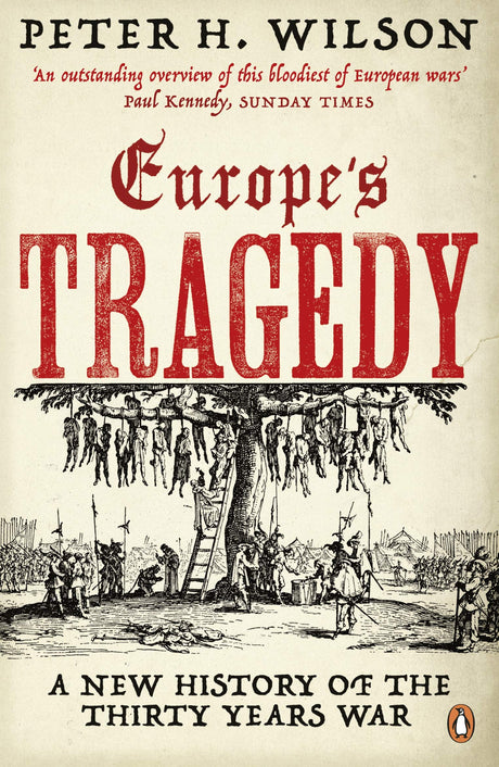Europe's Tragedy: A New History of the Thirty Years War - Retail Maharaj