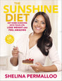 The Sunshine Diet: Get Some Sunshine into Your Life, Lose Weight and Feel Amazing – Over 120 Delicious Recipes - Retail Maharaj
