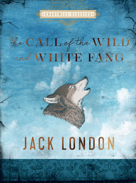 The Call of the Wild and White Fang (Chartwell Classics) - Retail Maharaj