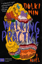 Walking Practice: A Novel - Retail Maharaj