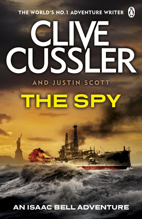 The Spy: Isaac Bell #3 - Retail Maharaj