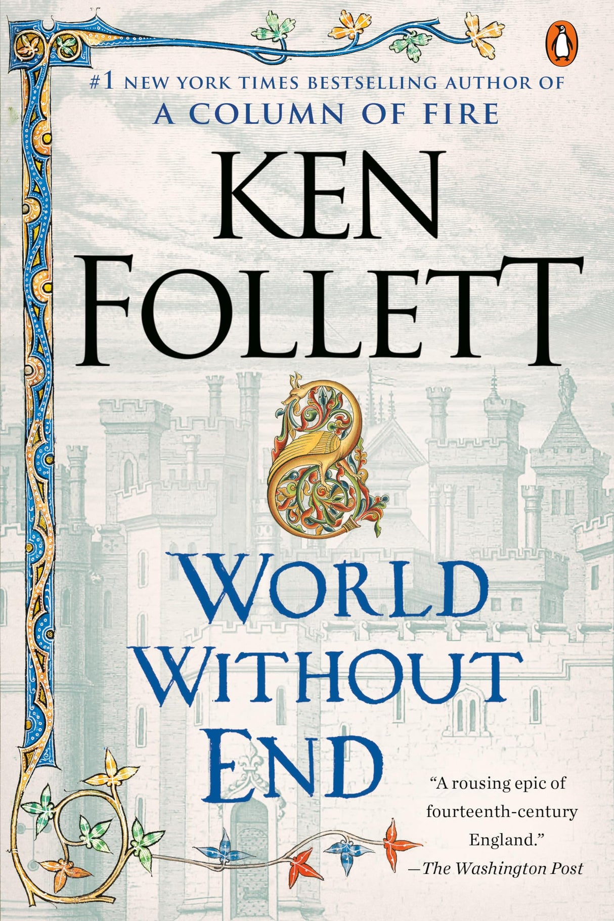 World Without End: A Novel: 2 (Kingsbridge)