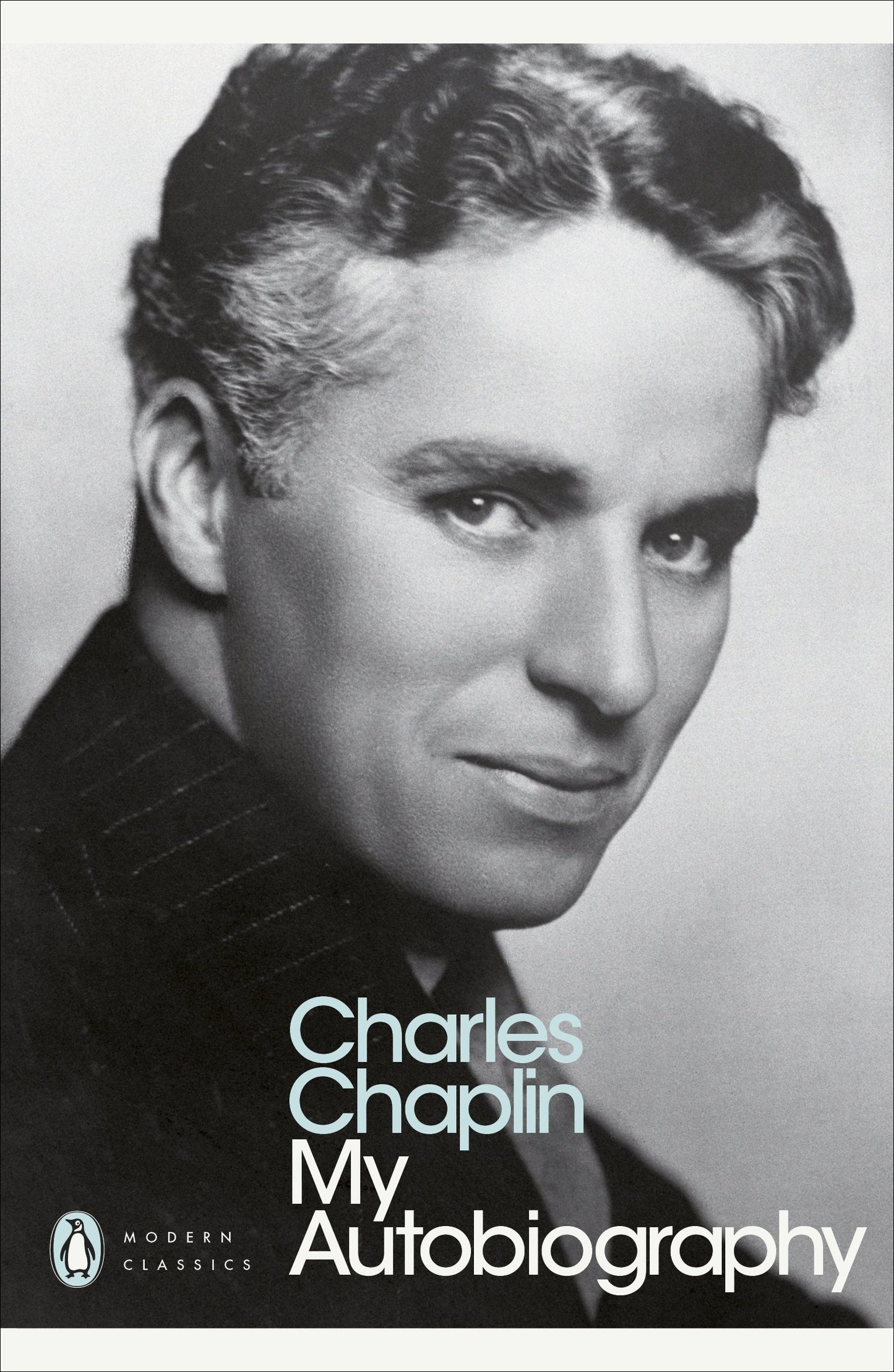 Modern Classics My Autobiography (Penguin Modern Classics) Chaplin, Charles