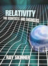 Relativity for Scientists and Engineers (Dover Books on Physics)
