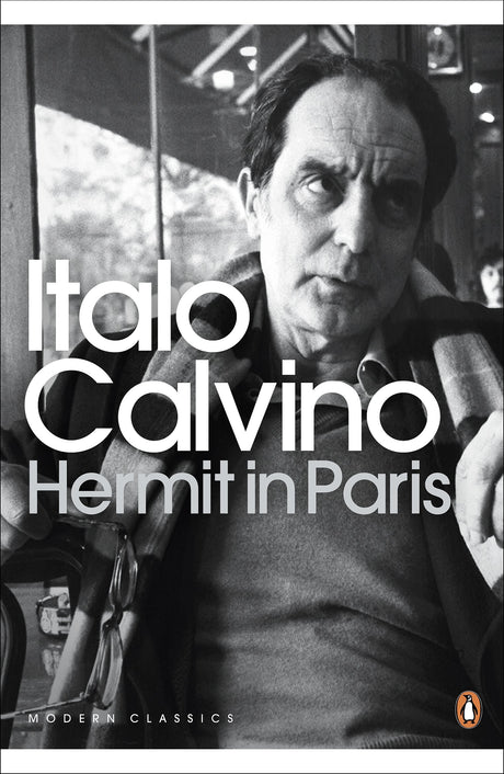 Hermit in Paris (Penguin Modern Classics) [Paperback] Calvino, Italo and McLaughlin, Martin - Retail Maharaj