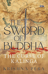 The Sword of Buddha: The Curse of Kalinga - Retail Maharaj