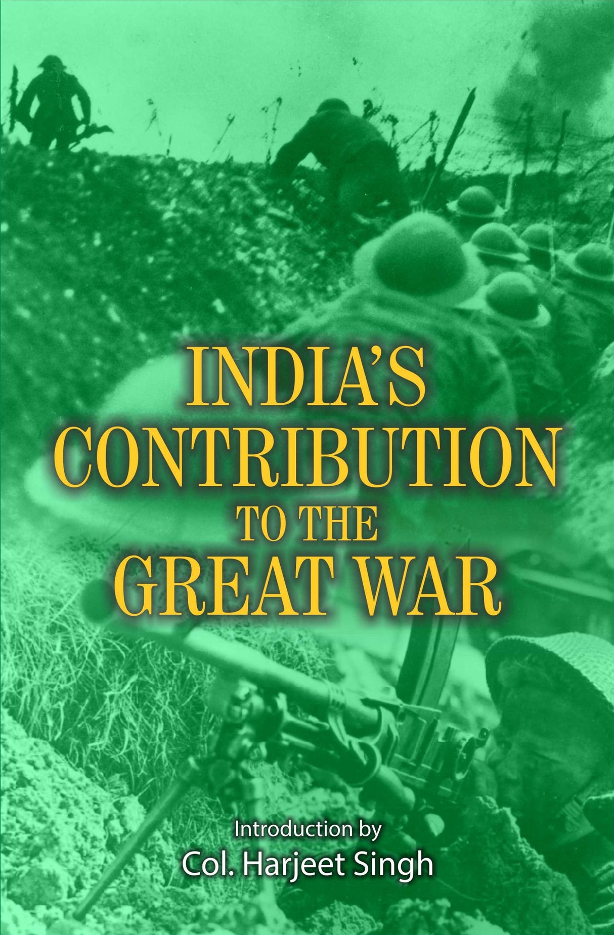 India's Contribution to the Great War - Retail Maharaj