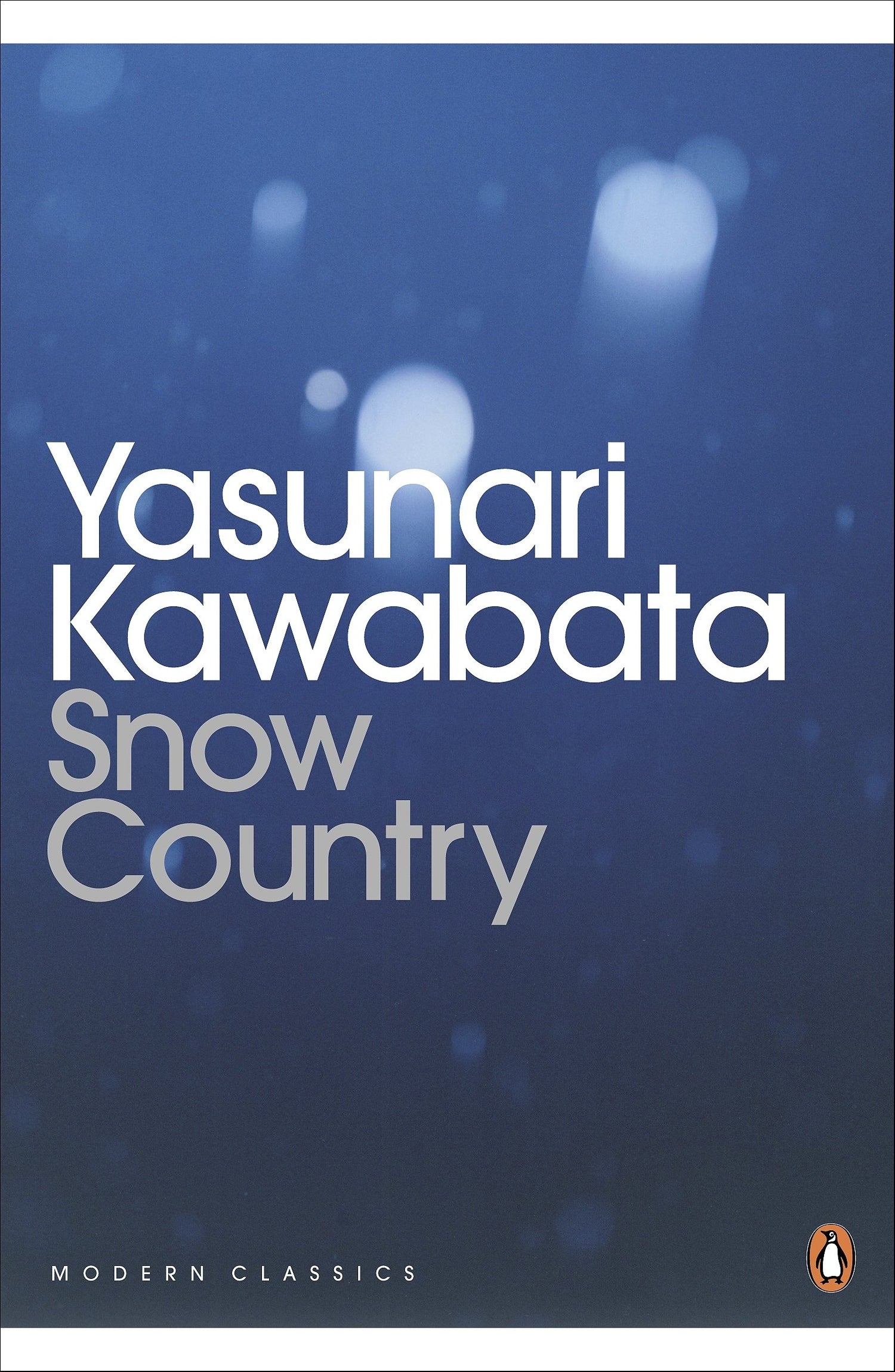 Snow Country (Penguin Modern Classics) [Paperback] Kawabata, Yasunari and Seidensticker, Edward G.