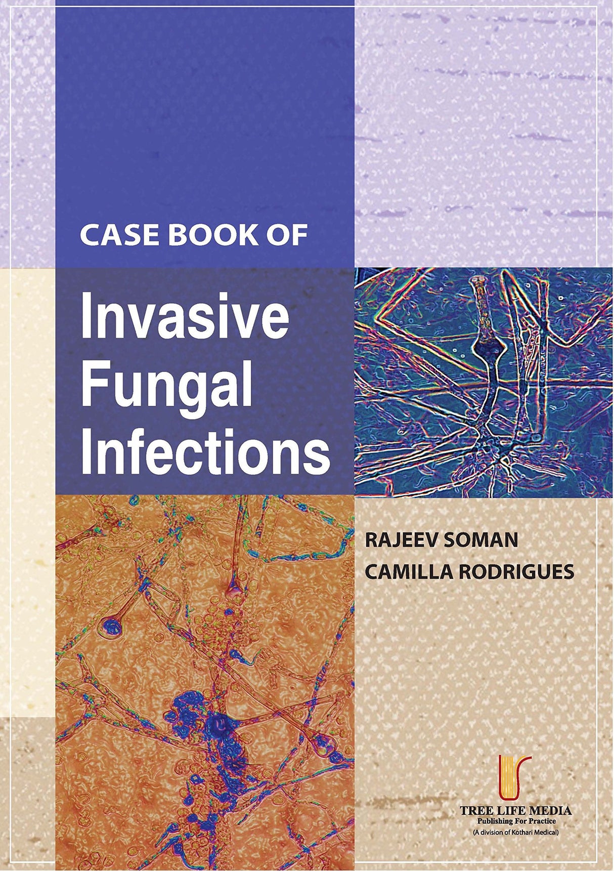Case Book of Invasive Fungal Infections