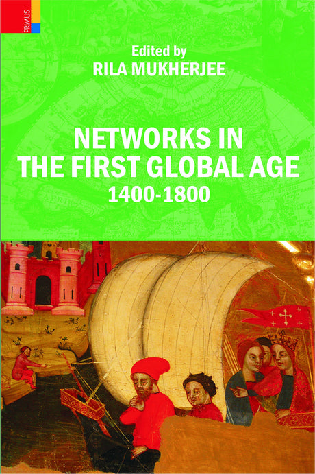 NETWORKS IN THE FIRST GLOBAL AGE: 1400-1800 - Retail Maharaj