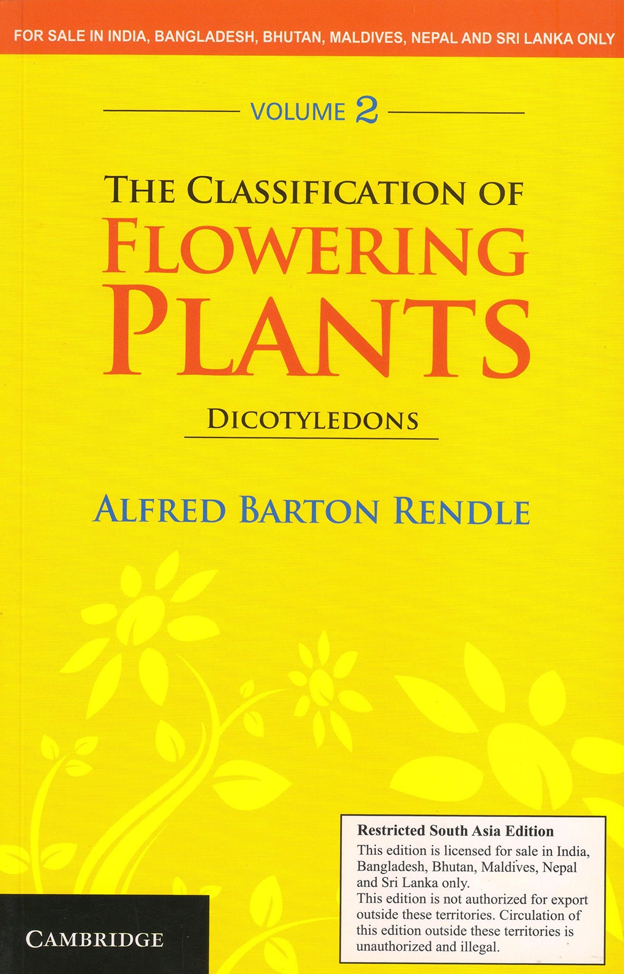 CLASSIFICATION OF FLOWERING PLANTS (SET OF 2 VOLS)