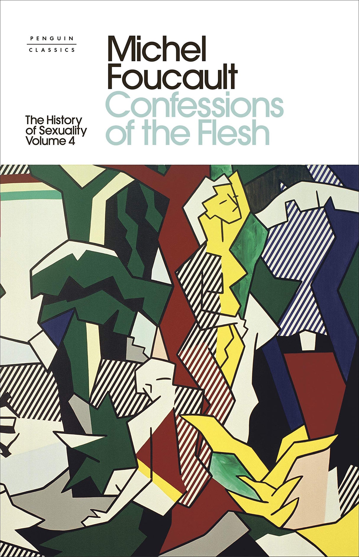 The History of Sexuality: 4: Confessions of the Flesh (Penguin Clothbound Classics) - Retail Maharaj