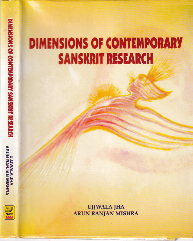 Dimension of Contemporary Sanskrit Research [Hardcover] Ujjawala Jha & Arun Ranjan - Retail Maharaj